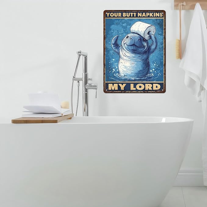 Vintage Manatee Tin Sign Your Butt Napkins My Lord Retro Bathroom Metal Poster Funny sea Cow Wall Art Toilet Man Cave Bar Cafe Indoor Room Garage Store Office 12 * 16inch-StrideForce Fitness