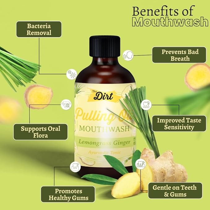 THE DIRT Oil Pulling Mouthwash - Gluten Free - Removes Plaque, Tartar, Bad Breath & Whitens Teeth (Lemongrass & Ginger, 4 Ounce)