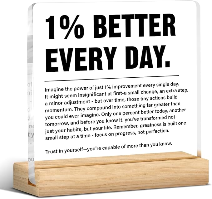 Inspirational Home Office Decor 1% Better Every Day Acrylic Plaque Sign for Office Gym Classroom, Growth Mindset Self Improvement Gifts for Coworker Employee Friend-StrideForce Fitness