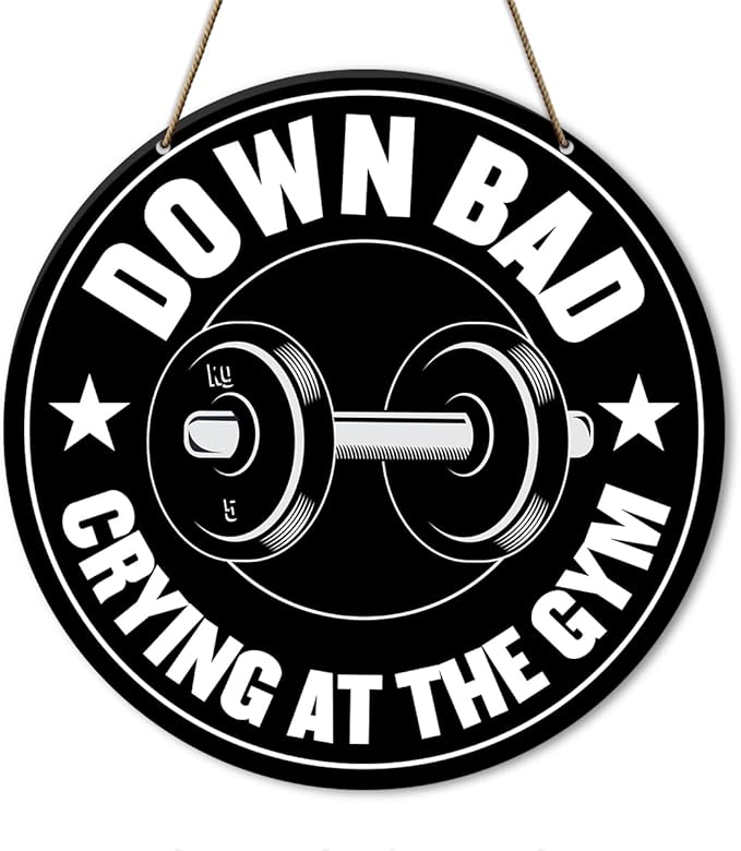 Gym Sign Decor, Home Gym Sign, Workout Room Fitness Room Decor Gym Sign Decoration, Gym Gift for Trainer Exercise Lover, Down Bad Crying at The Gym-StrideForce Fitness