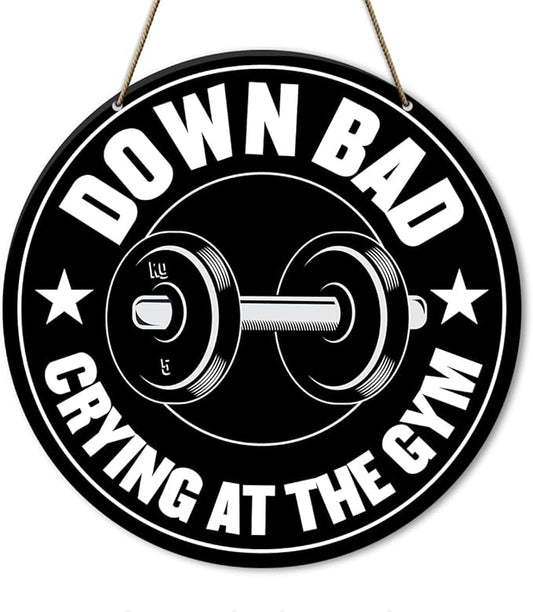 Gym Sign Decor, Home Gym Sign, Workout Room Fitness Room Decor Gym Sign Decoration, Gym Gift for Trainer Exercise Lover, Down Bad Crying at The Gym-StrideForce Fitness