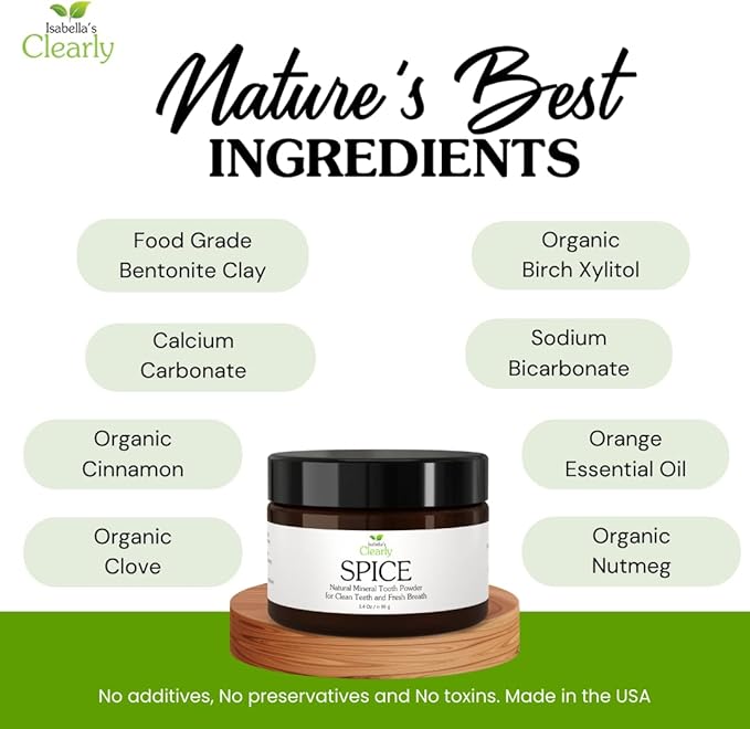 Isabella’s Clearly Spice Remineralizing Tooth Powder | Teeth Whitening Natural Toothpaste Fluoride Free for Adults, Kids, Sensitive Teeth & Gums | Xylitol, Baking Soda, Clay, Calcium, Cinnamon, Clove