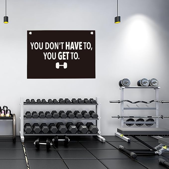 You Don't Have To You Get To Gym Motivational Wall Art Banner Dorm Posters Gifts for Guys Men Women Gym Flag Decor for Home Gym Bedroom Workout Room 30x20 Inchs-StrideForce Fitness