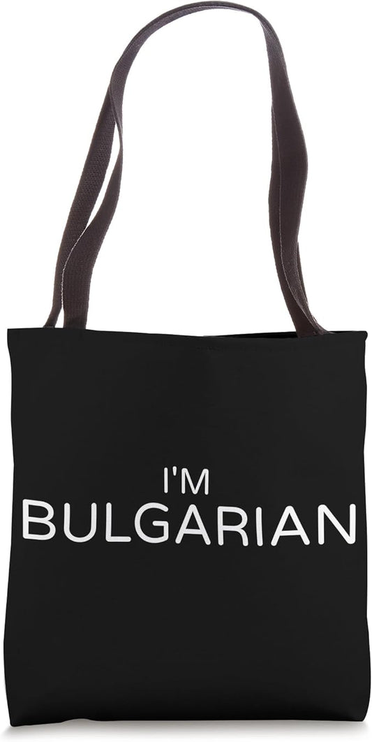 I'm Bulgarian Bulgaria Tote Bag-StrideForce Fitness