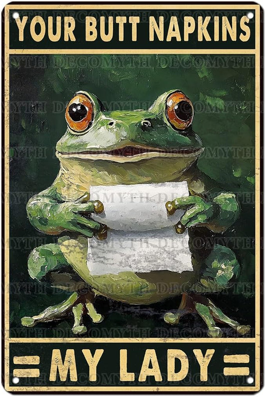 Funny Frog Bathroom Toilet Decor Metal Sign Frog Your Butt Napkin My Lord Vintage Tin Sign for Bedroom Toilet or Bathroom Wall 12 * 8inch-StrideForce Fitness
