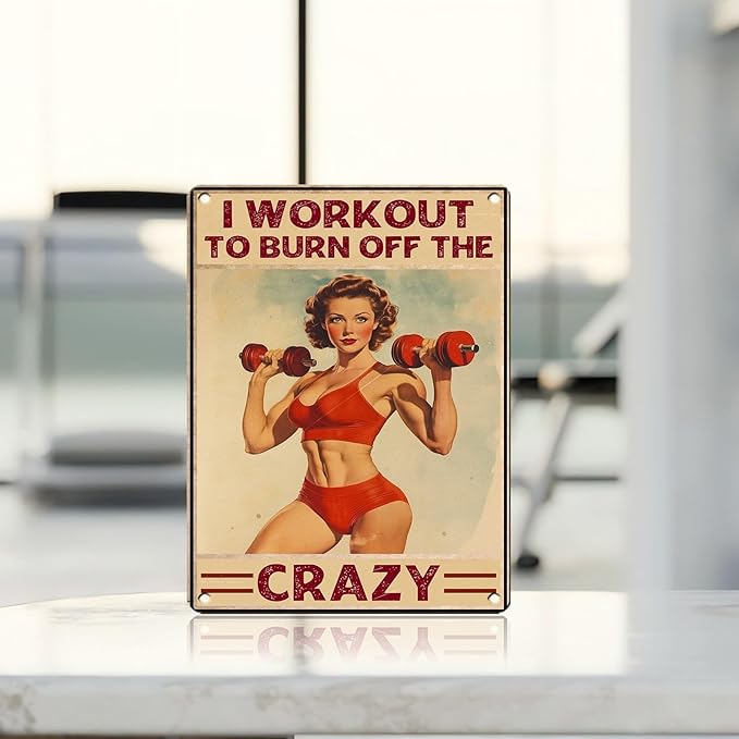 Vintage Girl Gym Tin Sign I Workout to Burn off The Crazy Retro Fitness Wall Decor Nostalgic Art Funny Workout Room Inspirational Metal Poster Store Cafe Pubs Bedroom Bathroom 12 * 16inch-StrideForce Fitness