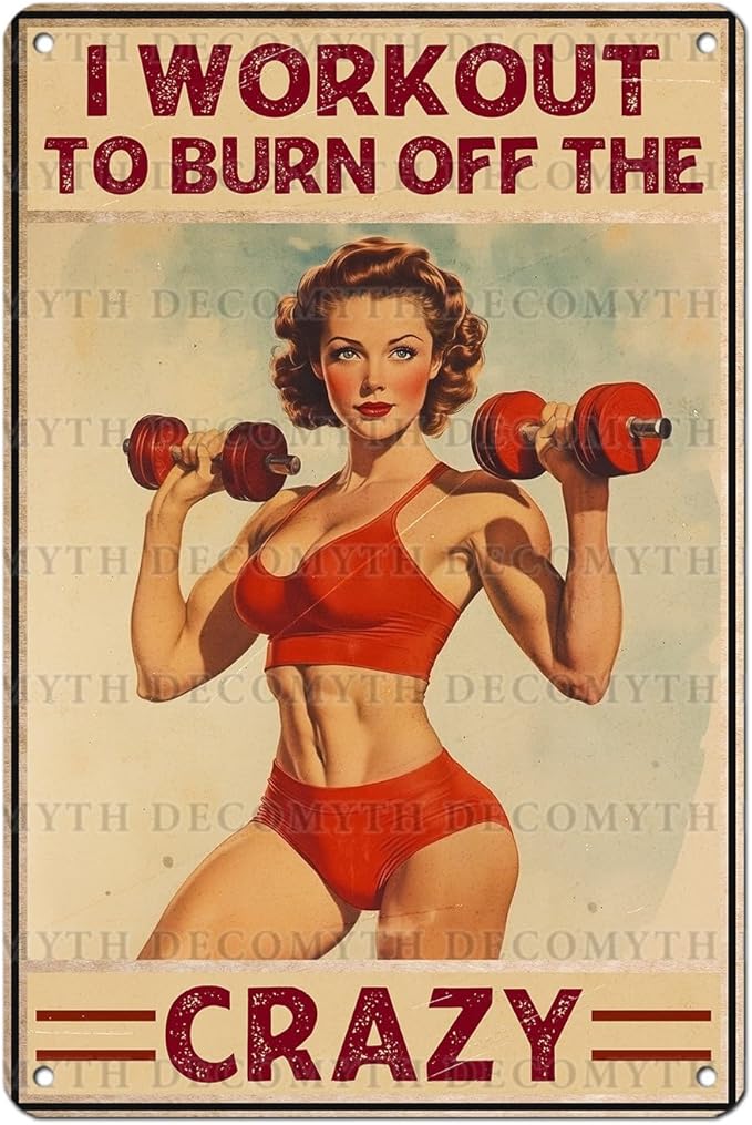 Vintage Girl Gym Tin Sign I Workout to Burn off The Crazy Retro Fitness Wall Decor Nostalgic Art Funny Workout Room Inspirational Metal Poster Store Cafe Pubs Bedroom Bathroom 12 * 8inch-StrideForce Fitness
