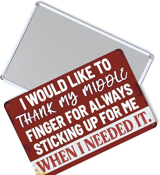 Funny Man Cave Signs Bar Tin Signs For Man Cave Metal Sign Sarcastic Garage Signs Cool Stuff For Men I Would Like To Thank My Middle Finger For Always Sticking Up For Me When I Needed It Sign 12x8 Inch-StrideForce Fitness