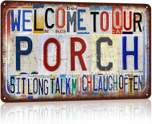 Vintage Porch Wall Decor Metal Sign Tin Signs Poster - Welcome To Our Porch Sit Long Talk Much Laugh Often-StrideForce Fitness