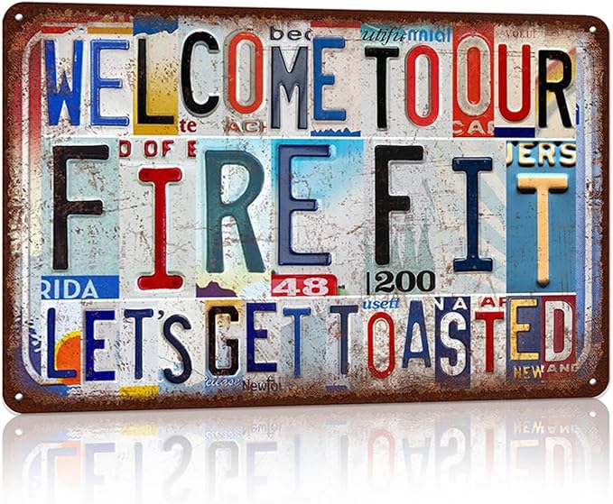 Vintage Fire Fit Wall Decor Metal Sign Tin Signs Poster - Welcome To Our Fire Fit Let's Get Toasted-StrideForce Fitness