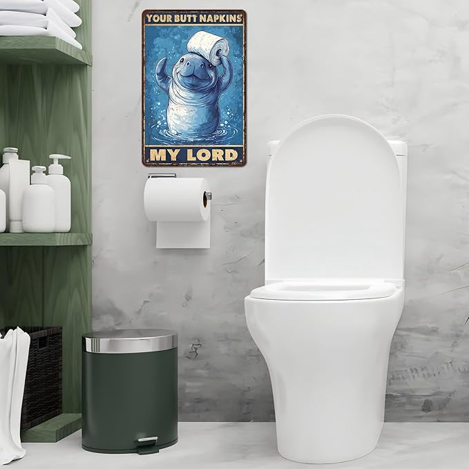 Vintage Manatee Tin Sign Your Butt Napkins My Lord Retro Bathroom Metal Poster Funny sea Cow Wall Art Toilet Man Cave Bar Cafe Indoor Room Garage Store Office 12 * 8inch-StrideForce Fitness