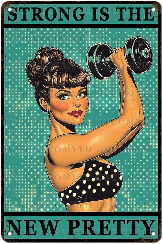 Gym Room Sign Weightlifting Metal Poster Strong Is The New Pretty Motivational Sign for Gym Workout for Home Fitness 12 * 8inch-StrideForce Fitness