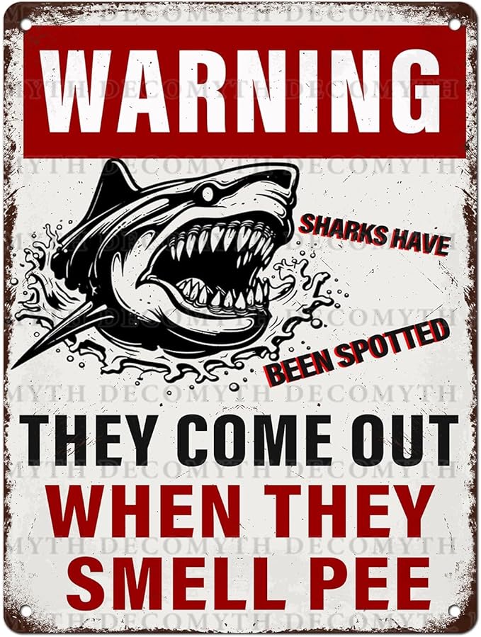 Funny Warning Sharks Have Been Spotted in This Pool They Come Out When They Smell Pee Tin Sign for Swimming Pool Beach Water Park Decor Outdoor 12 * 16inch-StrideForce Fitness