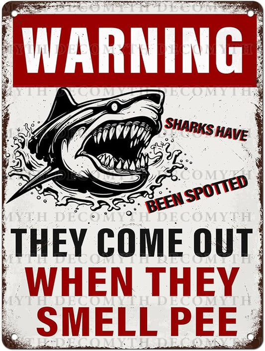 Funny Warning Sharks Have Been Spotted in This Pool They Come Out When They Smell Pee Tin Sign for Swimming Pool Beach Water Park Decor Outdoor 12 * 16inch-StrideForce Fitness