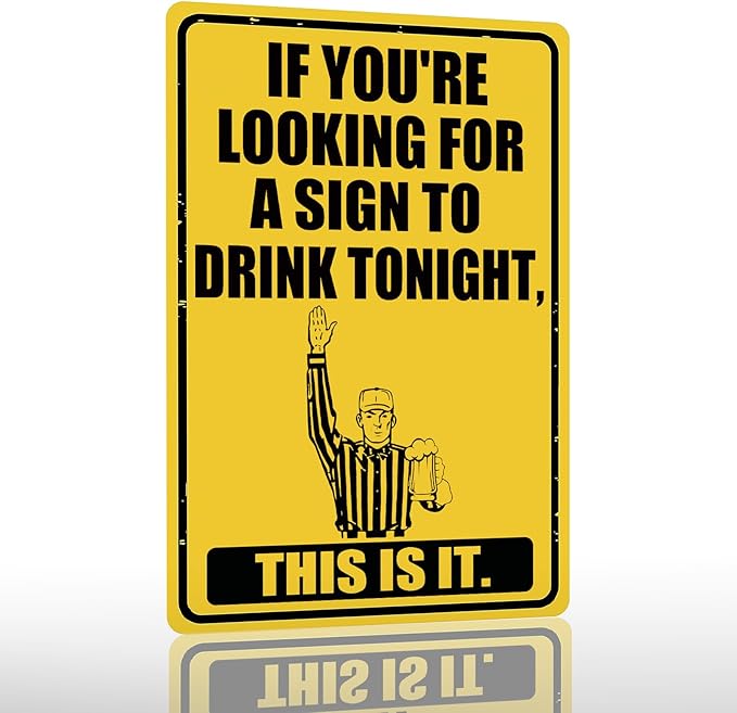 Funny Bar Signs For Home Bar Wall Decor If You're Looking For A Sign To Drink Tonight Tin Sign Vintage Stuff Man Cave Accessories Mens Room Decorations For Men Basement Bar Decor 8" x 12"-StrideForce Fitness