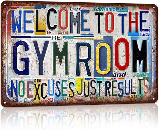 Vintage Gym Room Wall Decor Metal Sign Tin Signs Poster - Welcome To The Gym Room No Excuses Just Results-StrideForce Fitness