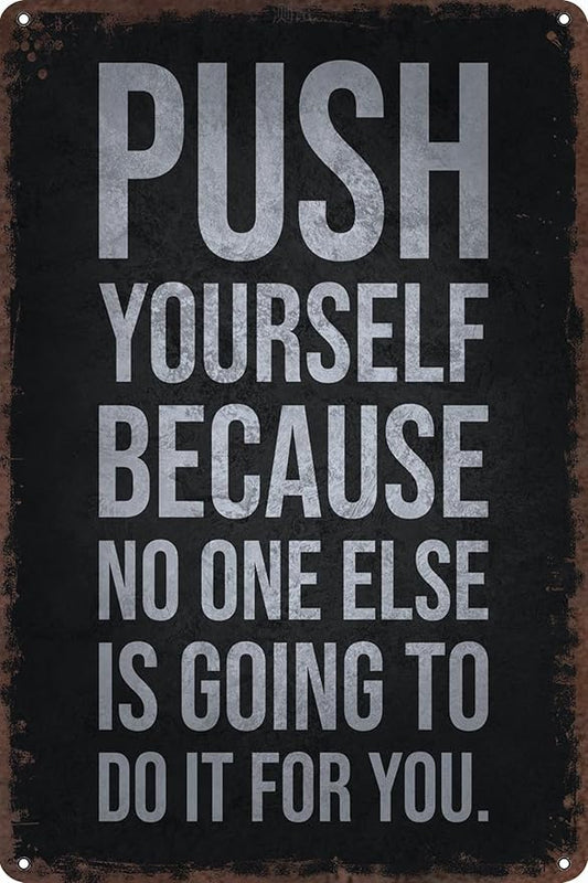 Funny Gym Decor Vintage Metal Signs Push Yourself Retro Tin Sign for Workout Room Decor Home Gym Decor Motivational Wall Art 12x8 Inch-StrideForce Fitness