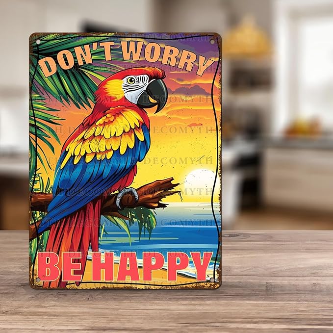 Vintage Tin Sign Don't Worry Be Happy Tin Sign The Beach Parrot for Home Farm Outdoor Bathroom Restaurant Cafes Bars Club Kitchen Garage Cute Vintage Art Wall Decor 12 * 16inch-StrideForce Fitness
