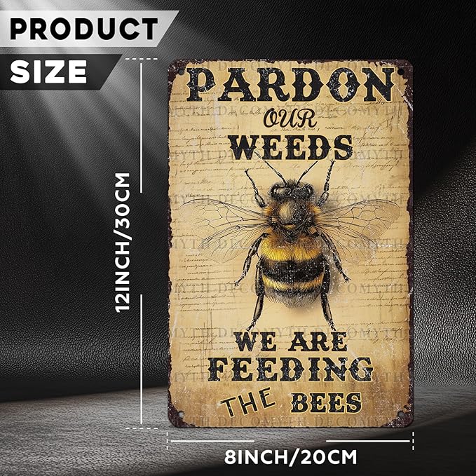 Vintage Bee Tin Sign Pardon Our Weeds We're Feeding The Bees Retro Garden Metal Poster Funny Wall Art Cafe Office Wall Decor for Kitchen Home Bar Plub Club Shop 12 * 8inch-StrideForce Fitness