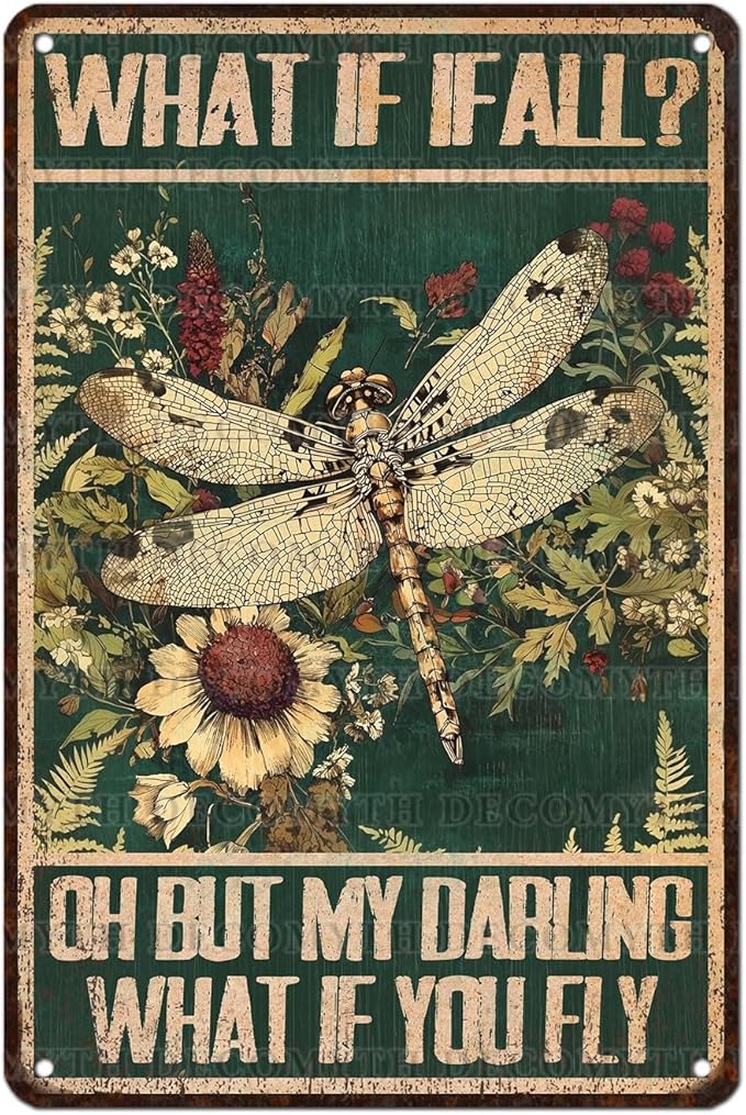 Dragonfly Vintage Tin Sign What If I Fall Metal Tin Sign for Home Bedroom 12 * 8inch-StrideForce Fitness