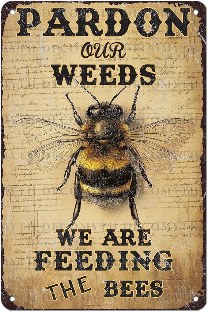 Vintage Bee Tin Sign Pardon Our Weeds We're Feeding The Bees Retro Garden Metal Poster Funny Wall Art Cafe Office Wall Decor for Kitchen Home Bar Plub Club Shop 12 * 8inch-StrideForce Fitness