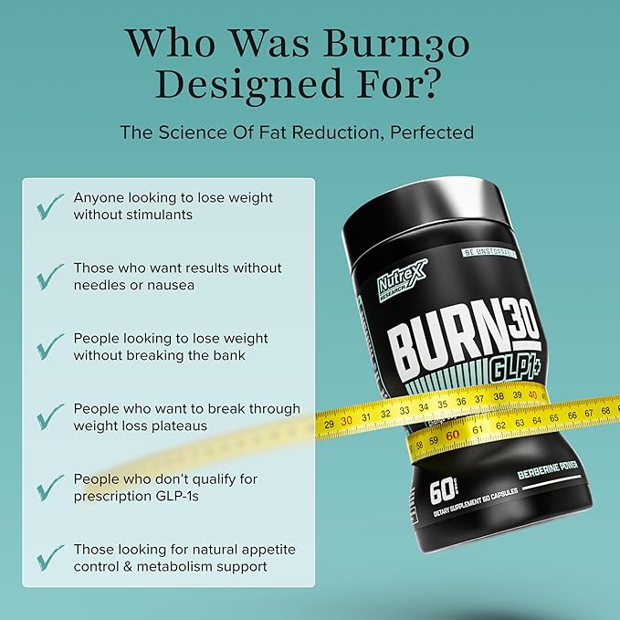 Nutrex Research BURN30 GLP1+ Super Berberine Chromium Picolinate Weight Management Support | Advanced Appetite Control & Metabolism Support with Clinically Studied Ingredients | Stimulant Free-StrideForce Fitness