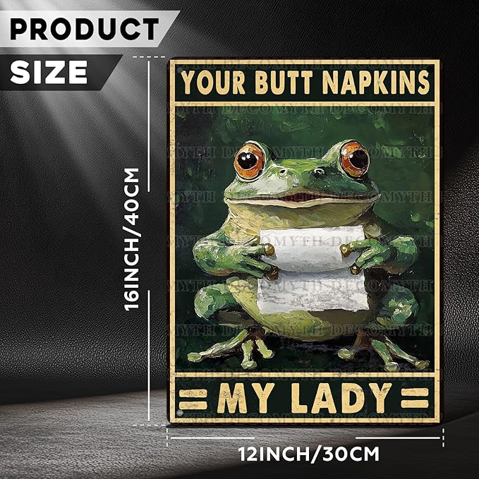 Funny Frog Bathroom Toilet Decor Metal Sign Frog Your Butt Napkin My Lord Vintage Tin Sign for Bedroom Toilet or Bathroom Wall 12 * 16inch-StrideForce Fitness