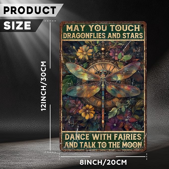 Vintage Dragonfly Tin Sign May You Touch Dragonflies And Stars Dance With Fairies And Talk To The Moon Retro Metal Poster Funny Wall Art Cafe Toilet Farm Room Garden Plaque Outdoor 12 * 8inch-StrideForce Fitness