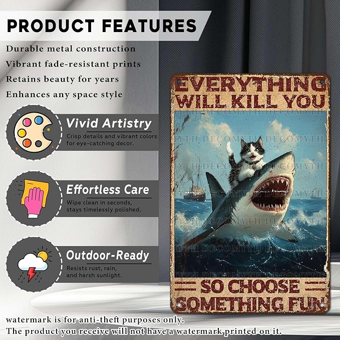 Vintage Cat Tin Sign Everything Will Kill You So Choose Something Fun Retro Shark Metal Poster Funny Cat Lovers Wall Art Decorations for Home Shop Bar Hotel Indoor Outdoor 12 * 8inch-StrideForce Fitness