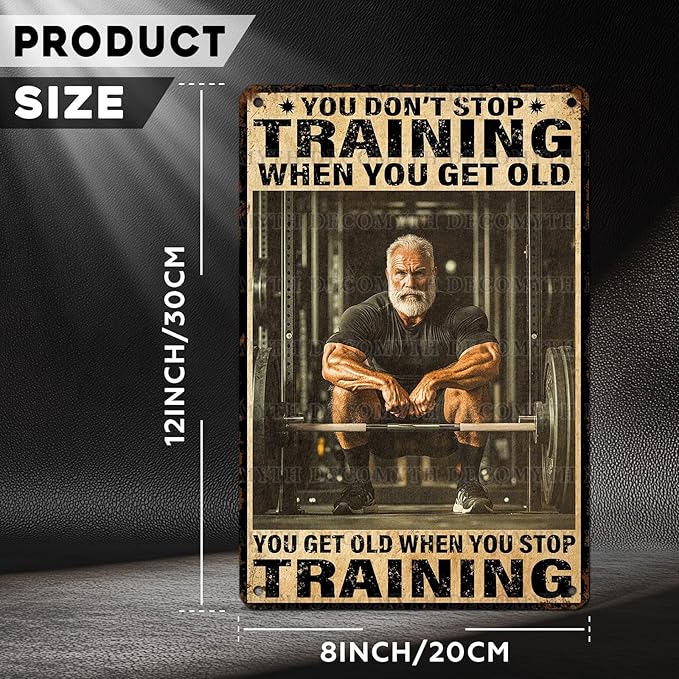 Vintage Gym Training Metal Tin Sign You Don’t Stop Training When You Get Old Wall Art Decor For Bodybuilder Funny Wall Art Home Kitchen Gym Boxing Club Fitness 12 * 8inch-StrideForce Fitness