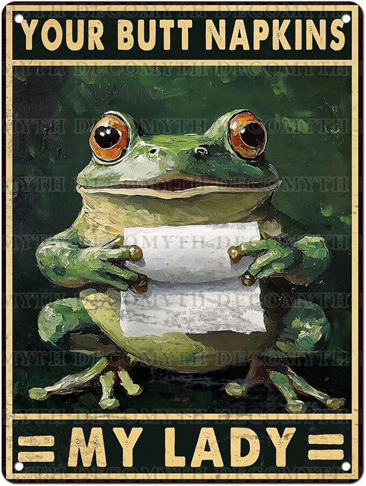 Funny Frog Bathroom Toilet Decor Metal Sign Frog Your Butt Napkin My Lord Vintage Tin Sign for Bedroom Toilet or Bathroom Wall 12 * 16inch-StrideForce Fitness