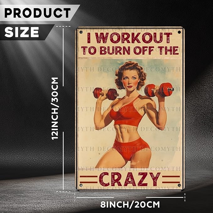 Vintage Girl Gym Tin Sign I Workout to Burn off The Crazy Retro Fitness Wall Decor Nostalgic Art Funny Workout Room Inspirational Metal Poster Store Cafe Pubs Bedroom Bathroom 12 * 8inch-StrideForce Fitness